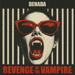 Revenge of the Vampire [Free Download]