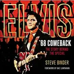 Books ✔️ Download Elvis '68 Comeback: The Story Behind the Special Full Audiobook
