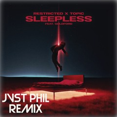Restricted & Topic - Sleepless (JVST PHIL & Aizen Remix) Free Download