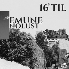 16' TIL (FEAT. NOLUST)