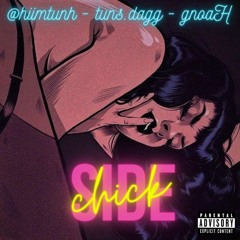 SIDE CHICK - RNR $olitxde ft. Dagg & gnoaH