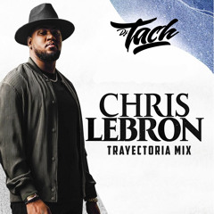 Mix Chris Lebron