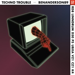 Techno Trouble