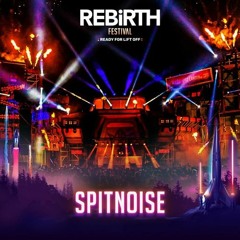 Revealer - Back to Past (Spitnoise Rebirth Festival 2023 Remix)