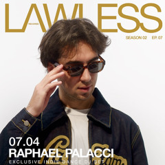 RAPHAEL PALACCI - Indie Dance Mix ⎪ LAWLESS RECORDS - S. 02 EP. 07
