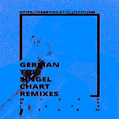 German Top Single Chart Remixes 36 - Mixed by Jeff Sturm