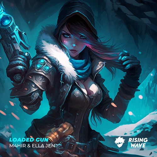 M4hir & Ella Jen - Loaded Gun