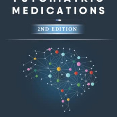 [Download] KINDLE ☑️ Practical Guide to Psychiatric Medications - 2nd Edition: Simple