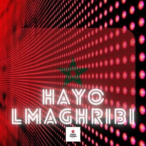 HAYO LMAGHRIBI