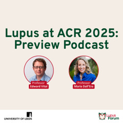 Lupus at ACR 2025: Preview Podcast