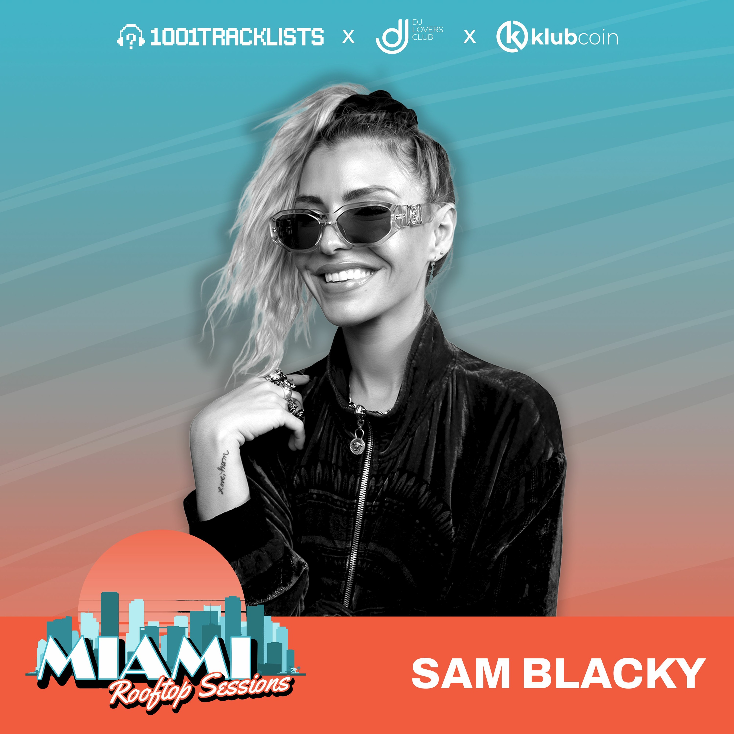 Sam Blacky - Live From 1001Tracklists x DJ Lovers Club x Klubcoin Miami Rooftop Sessions 2023 episode artwork