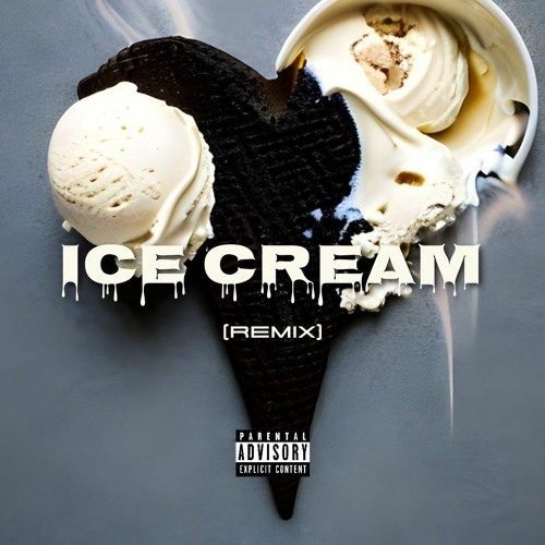 Stream Ice Cream [Remix] by LVNDMO Listen online for free on SoundCloud