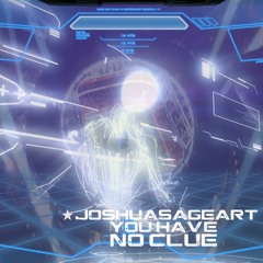 you have no clue「+Guala Beats & DARKBOY」