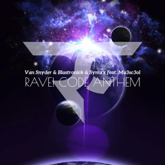 Rave! Code Anthem (feat. Ma3sc3ol)