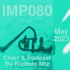 IMP080 #Podcast May 2023