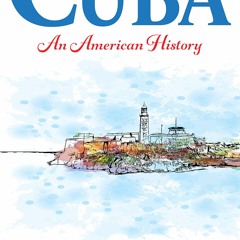 Download ✔️ eBook Cuba An American History (Thorndike Press Large Print Nonfiction)