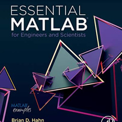 [Access] KINDLE 💚 Essential MATLAB for Engineers and Scientists by  Daniel T. Valent