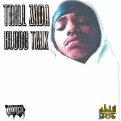 Trill Zada - BLOCC TALK (beatbox remix)
