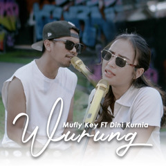 Wurung (feat. Dini Kurnia)