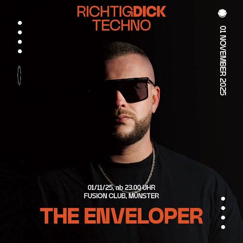 THE ENVELOPER @ RICHTIG DICK TECHNO FUSION MÜNSTER 01.11.2025