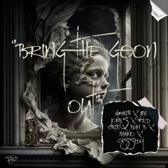 Bring The Goon Out (feat. Red Cafe, Maino & Cassidy)