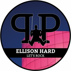 Ellison Hard - Let's Rock