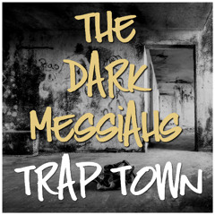 The Dark Messiahs – Trap Town | Dark Jazz, Cinematic Noir & Doom Lounge