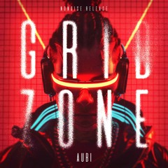 Aubi - Grid Zone [Free Download]