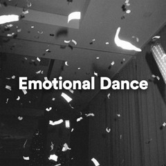 Emotional Dance Music