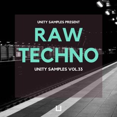 Unity Samples Vol.33 - Raw Techno (Sample Pack)