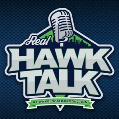 Real Hawk Talk Episode 312: Mock Draft Scenarios