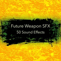 Future Weapon 3.0. SoundCloud PREW