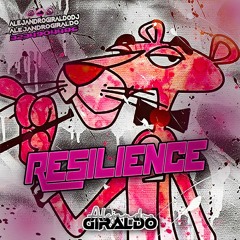 RESILIENCE - ALEJANDRO GIRALDO 🍓