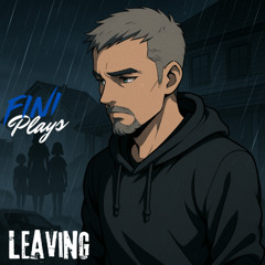 Leaving