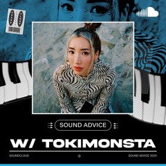 Sound Advice: TOKiMONSTA