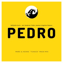 Raffaella Carrà, Jair Sandoval, Jaxomy, Agatino Romero - PEDRO (MARC & KEKKO Tchaco Mash) //FREE