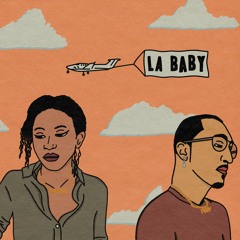 LA Baby (feat. Figgy Baby)