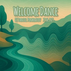 Welcome Dance  29.06.2025