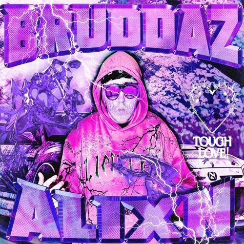 alixn - bruddaz