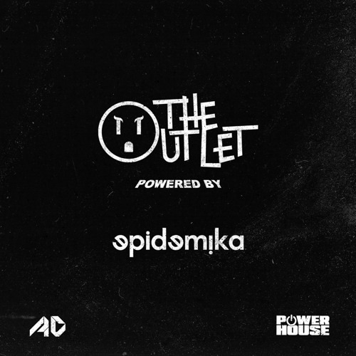 The Outlet 039 - Epidemika