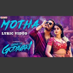 Motha - M M Manasi x Gangs of Godavari (0fficial Mp3)