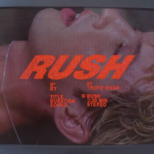 Troye Sivan - Rush (Javier Tejeda Club Edit)