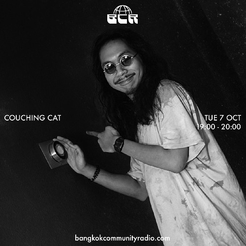 Couching Cat - 7th October 2025 | Bangkok Community Radio