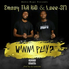 Wanna Play? (Emzzy SCARZ x I.Zee-317)