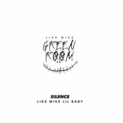 Like Mike x Lil Baby - Silence (Coming Soon) [Snippet]