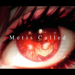 Metis Called - Instrumental