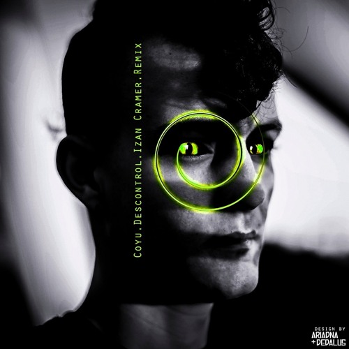 COYU - Descontrol (IZAN CRAMER Remix) [SUPERPACK FREEDOWNLOAD]