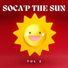 Soca'p The Sun Vol. 2