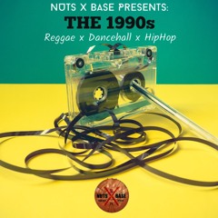 NUTS x BASE Presents THE 1990s (Reggae-Culture Segment)