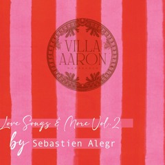LOVE SONGS & MORE By Sebastien Alegr Vol 2